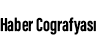 Haber Coğrafyası