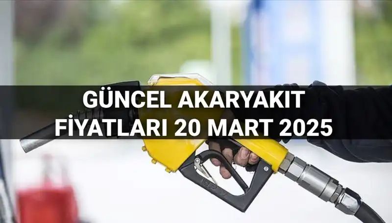 20 Mart 2025'te Akaryakıt Fiyatları: Benzin, Motorin ve LPG'de Zam Gözlemlendi mi?