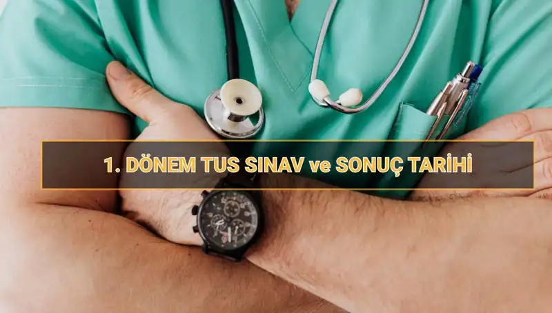 2025 TUS'un Tarihleri Açıklandı: Sınav Süresi ve Sonuçlar Ne Zaman?