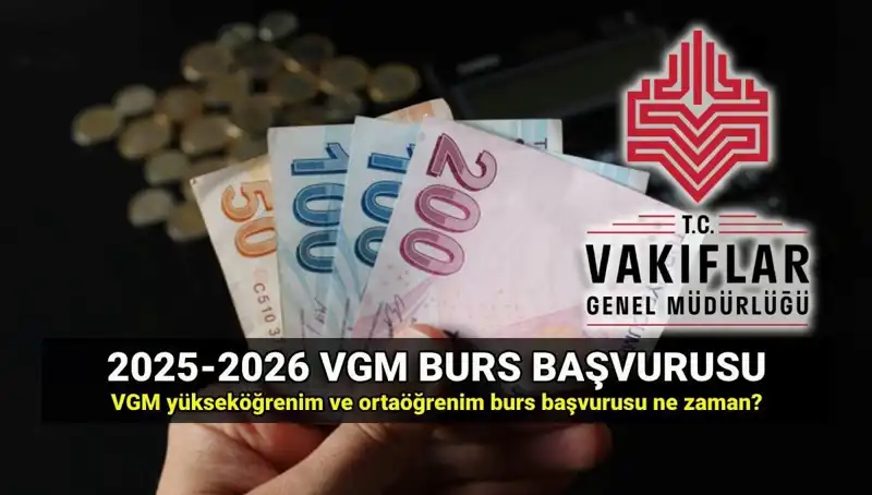 2025 VGM Burs Başvuru Tarihleri Açıklandı: Hızla Başvurun!